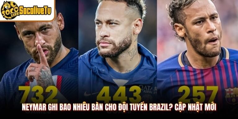 Neymar Ghi Bao Nhiêu Bàn Cho Đội Tuyển Brazil? Cập Nhật Mới
